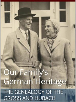 Our Family’s German Heritage
